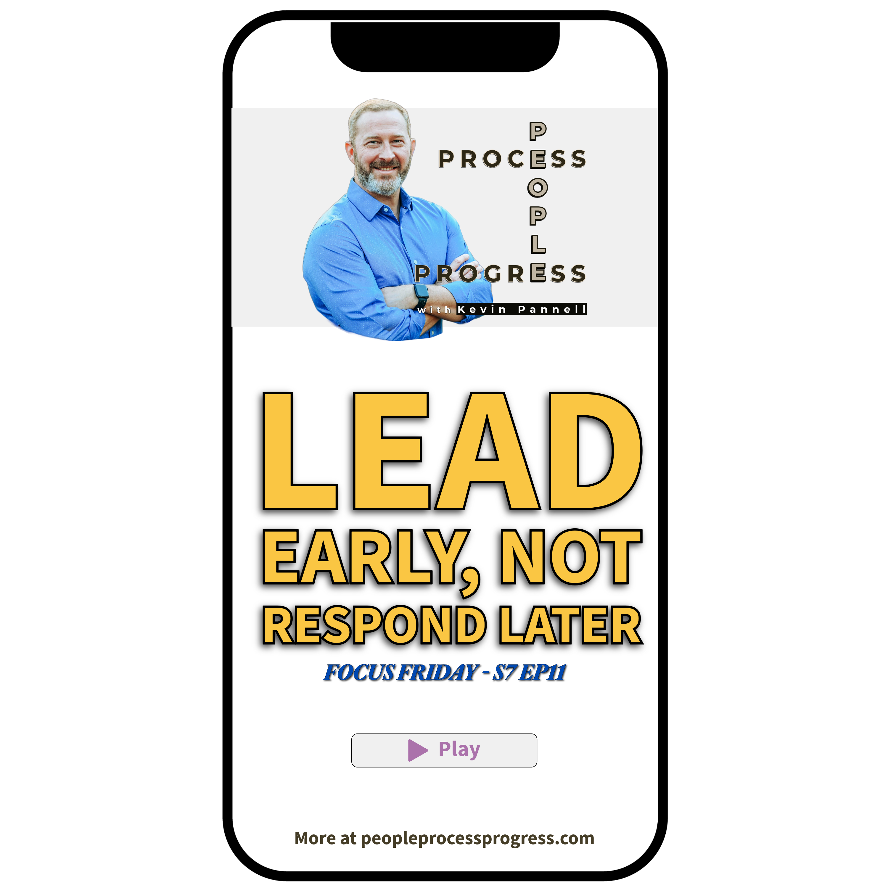 Lead Early, Not Respond Later